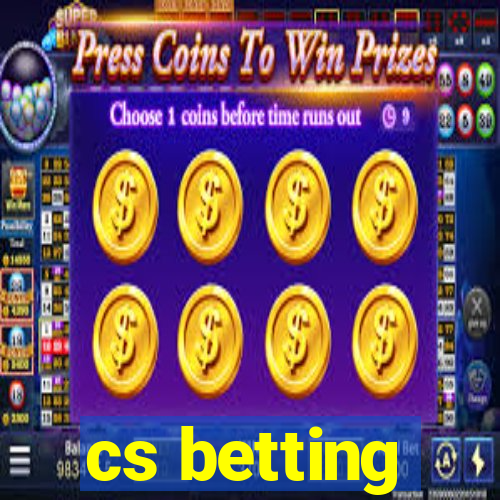 cs betting