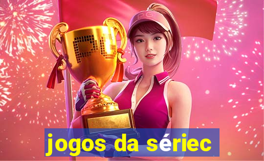 jogos da sériec