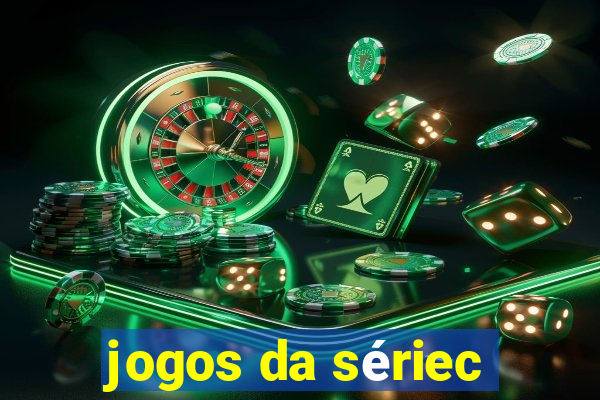 jogos da sériec