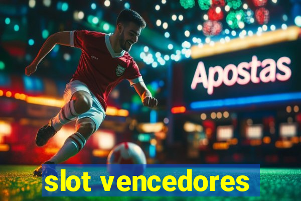 slot vencedores