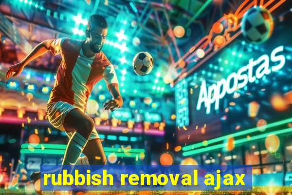 rubbish removal ajax