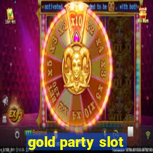 gold party slot