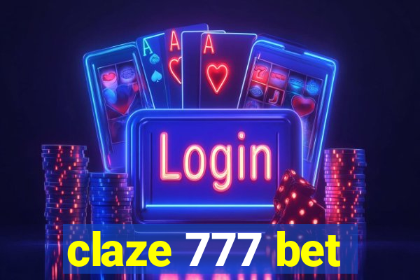 claze 777 bet