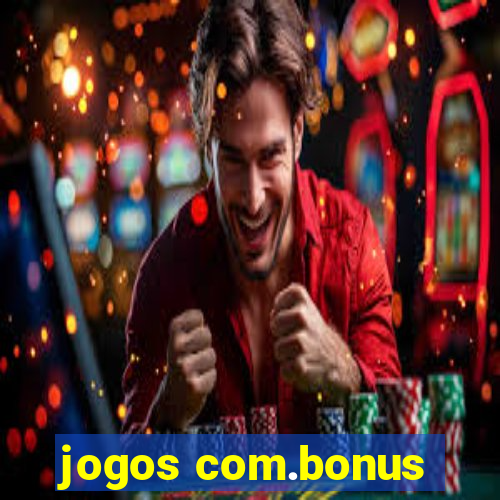 jogos com.bonus