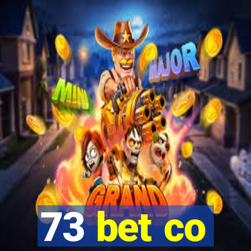 73 bet co