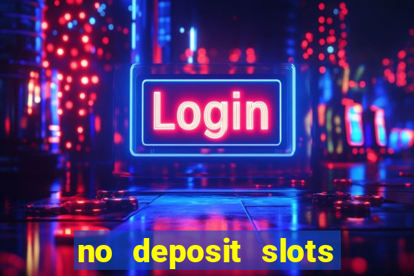 no deposit slots bonus codes