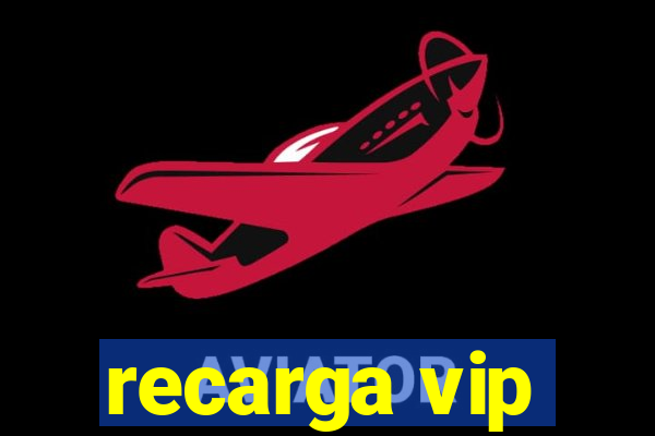 recarga vip