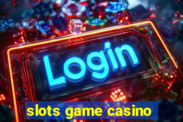 slots game casino