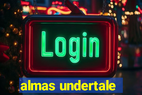 almas undertale