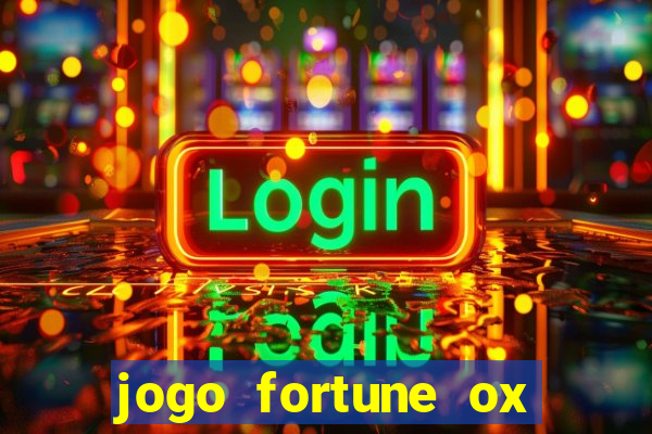 jogo fortune ox paga mesmo