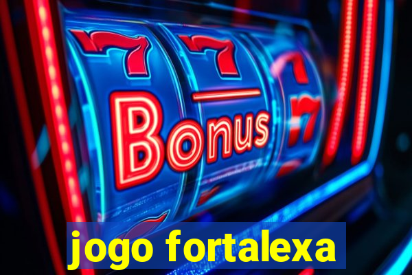 jogo fortalexa