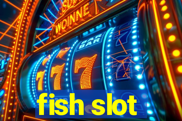 fish slot