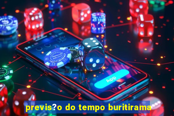 previs?o do tempo buritirama