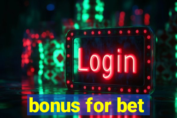 bonus for bet