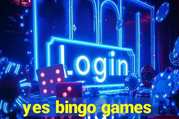 yes bingo games