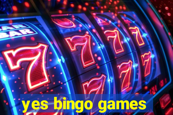 yes bingo games