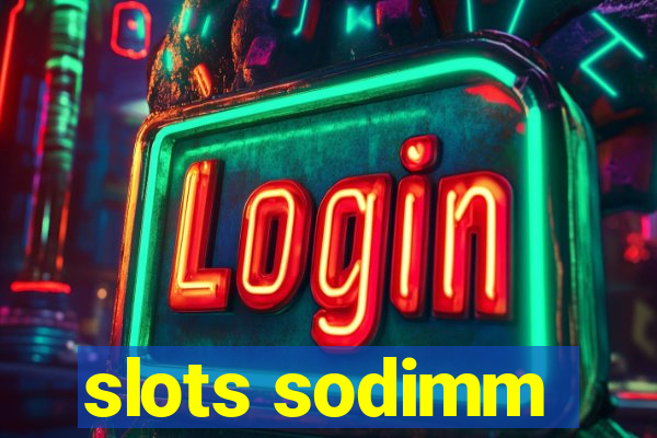 slots sodimm