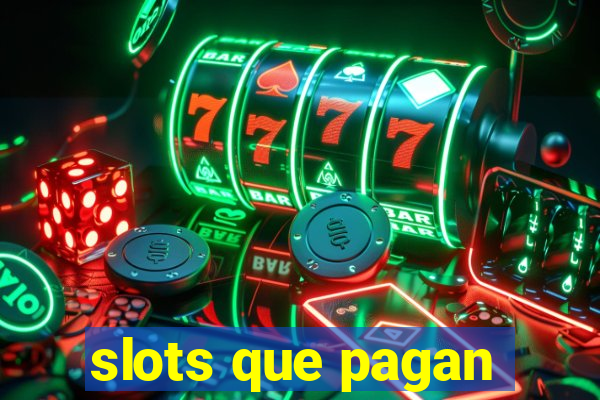 slots que pagan