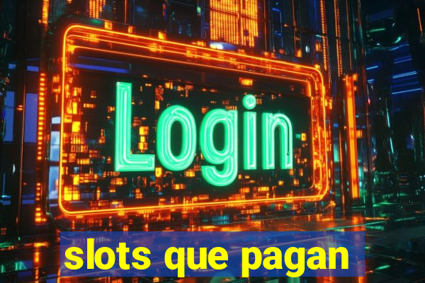 slots que pagan