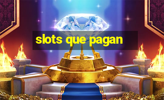 slots que pagan