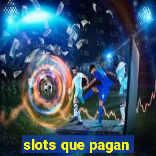 slots que pagan