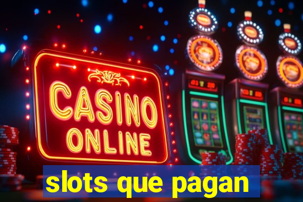 slots que pagan