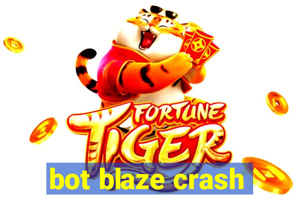 bot blaze crash