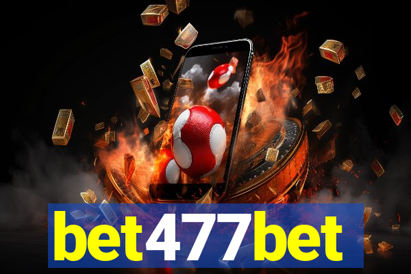 bet477bet