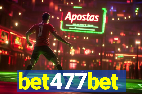 bet477bet