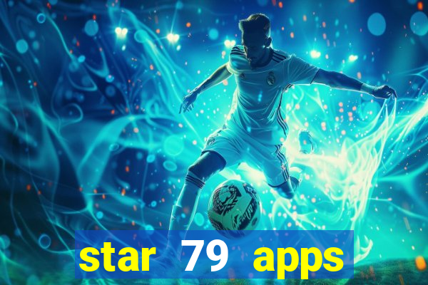 star 79 apps private limited