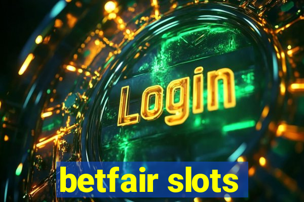 betfair slots