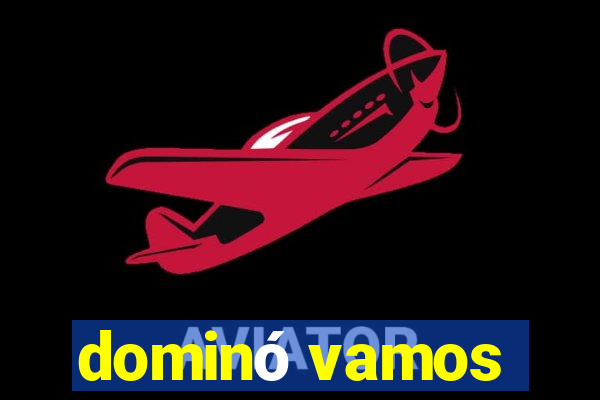 dominó vamos