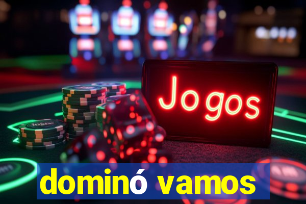 dominó vamos