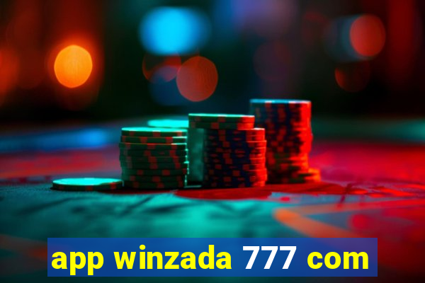 app winzada 777 com