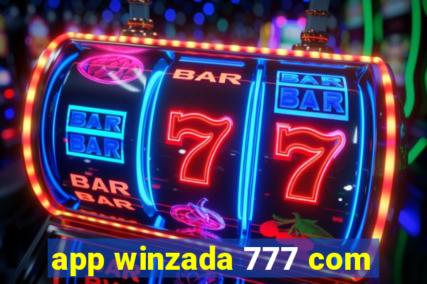 app winzada 777 com