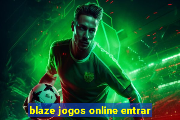 blaze jogos online entrar