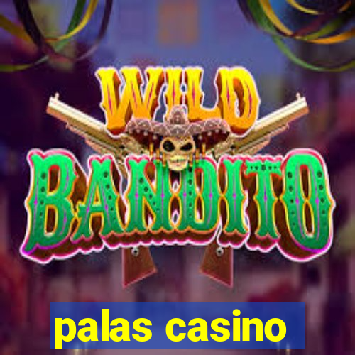 palas casino