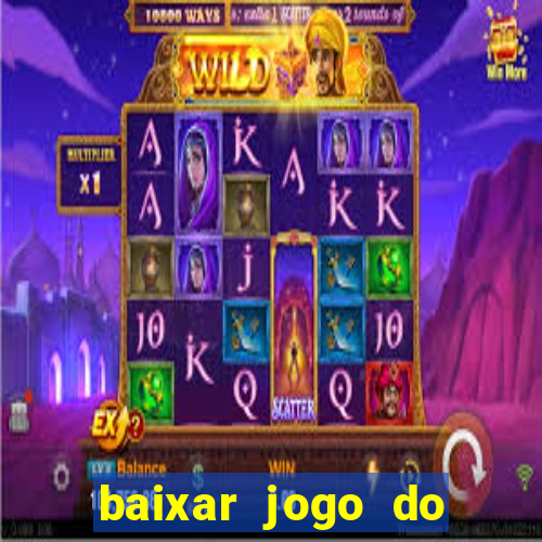 baixar jogo do tigrinho fortune