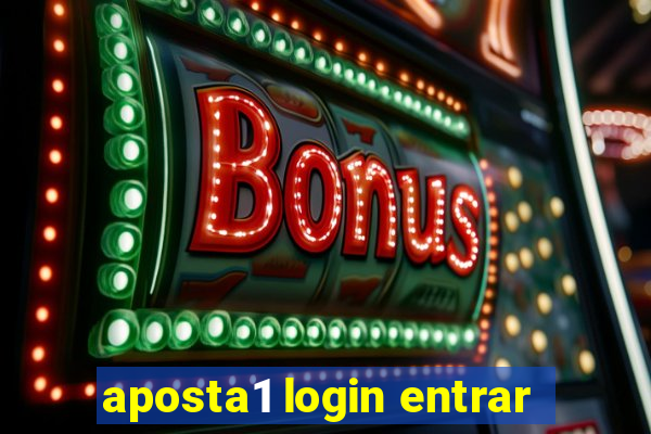 aposta1 login entrar