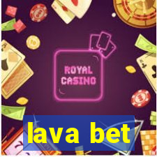 lava bet