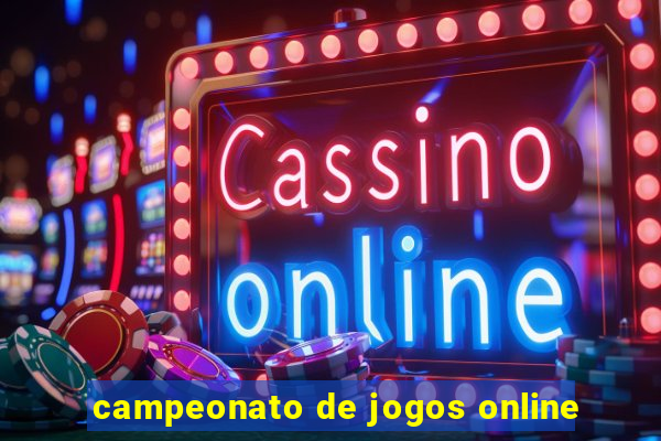 campeonato de jogos online