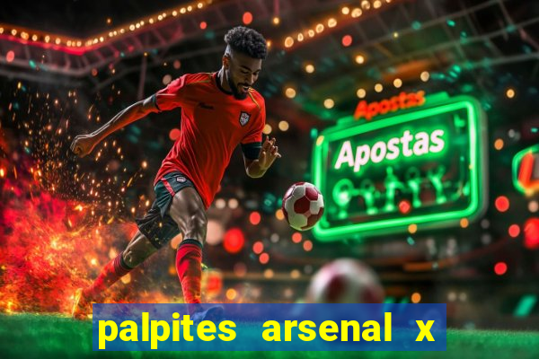 palpites arsenal x nottingham forest