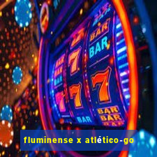 fluminense x atlético-go