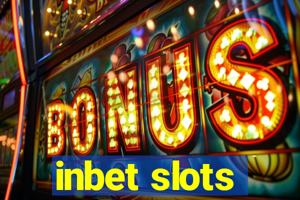 inbet slots