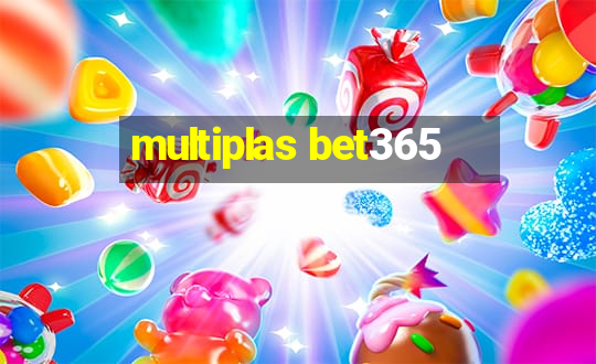 multiplas bet365