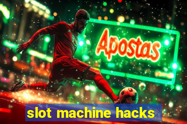 slot machine hacks