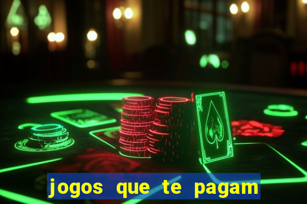 jogos que te pagam pra jogar