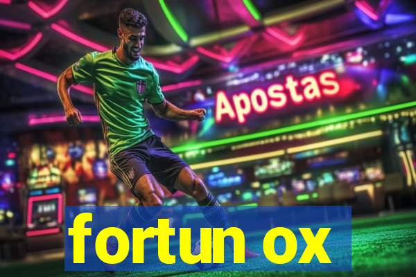 fortun ox