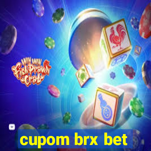 cupom brx bet