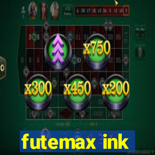 futemax ink